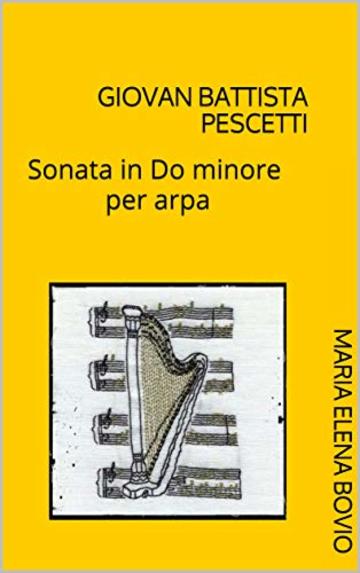 Giovan Battista Pescetti: Sonata in Do minore per arpa